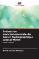 valuation environnementale du bassin hydrographique Jundia-Mirim, Marques Bruno Vicente