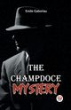 The Champdoce Mystery, Gaboriau Emile