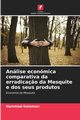 Anlise econmica comparativa da erradica?o da Mesquite e dos seus produtos, Kalamon Hammad