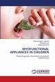 MYOFUNCTIONAL APPLIANCES IN CHILDREN, JOSEPH TREESA MARY