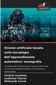 Visione artificiale basata sulla tecnologia dell'apprendimento automatico, Vysotska Victoria