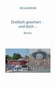Dreifach gesichert - und doch ..., BREHR HELGA