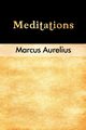 Meditations, Aurelius Marcus