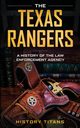THE TEXAS RANGERS, Titans History