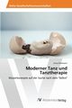 Moderner Tanz und Tanztherapie, Pohlmann Anna