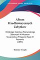 Album Przedhistorycznych Zabytkow, Erzepki Boleslaw