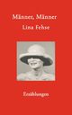 Mnner, Mnner, Fehse Lina