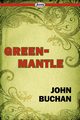 Greenmantle, Buchan John