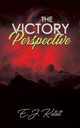 The Victory Perspective, Kellett E.J.