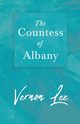 The Countess of Albany, Lee Vernon