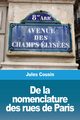 De la nomenclature des rues de Paris, Cousin Jules