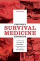 Prepper's Survival Medicine Handbook, Finazzo Scott