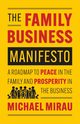 The Family Business Manifesto, Mirau Michael