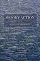 Spooky Action, Mulrooney John