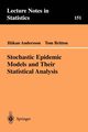 Stochastic Epidemic Models and Their Statistical Analysis, Andersson Hakan