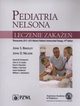 Pediatria Nelsona Leczenie zakae, Bradley John S., Nelson John D.