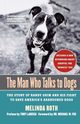 The Man Who Talks to Dogs, Roth Melinda