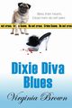 Dixie Diva Blues, Brown Virginia