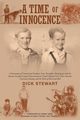 A Time of Innocence, Stewart Dick