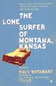 LONE SURFER OF MONTANA KANSAS, ROTHBART DAVY