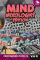 Mind Mixologist Edition Vol 6, Speedy Publishing LLC