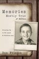 Memories Mostly True, Friesen Don