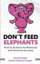 Don't Feed Elephants, Farabee Carol