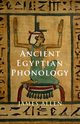 Ancient Egyptian Phonology, Allen James P.