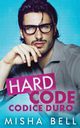Hard Code - Codice Duro, Bell Misha
