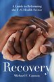 Recovery, Cannon Michael F.