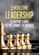 Zenith Zone Leadership, Nejem Mustafa