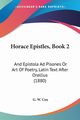 Horace Epistles, Book 2, Cox G. W.