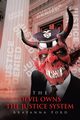 THE DEVIL OWNS THE JUSTICE SYSTEM, Ford Arayanna