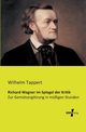 Richard Wagner im Spiegel der Kritik, Tappert Wilhelm