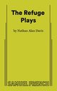 The Refuge Plays, Davis Nathan Alan