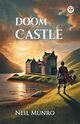Doom Castle, Munro Neil