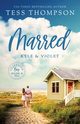 Marred, Tess Thompson