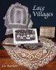 Lace Villages, Bartlett Liz