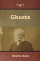 Ghosts, Ibsen Henrik