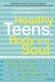 Healthy Teens, Body and Soul, Marks Andrea