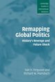 Remapping Global Politics, Ferguson Yale H.