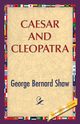 Caesar and Cleopatra, Shaw George Bernard