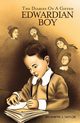 The Diaries Of A Gifted Edwardian Boy, Bronwyn J. Taylor