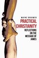 Practical Christianity, Brouwer Wayne
