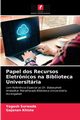 Papel dos Recursos Eletrnicos na Biblioteca Universitria, Surwade Yogesh