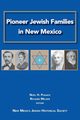 Pioneer Jewish Families in New Mexico, Pugach Noel H