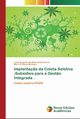 Implanta?o da Coleta Seletiva -Subsdios para a Gest?o Integrada ., da Mota Rocha Cirne Luiza Eugenia