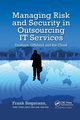Managing Risk and Security in Outsourcing IT Services, Siepmann Frank