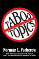 Taboo Topics, Farberow Norman L.