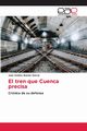 El tren que Cuenca precisa, Buedo Garca Juan Andrs